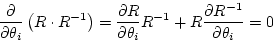 \begin{displaymath}
\frac{\partial}{\partial \theta_i}
\left(
{R} \cdot {R}^{-1}...
...{R}^{-1} + {R} \frac{\partial {R}^{-1}}{\partial \theta_i}
= 0
\end{displaymath}