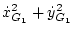 $\displaystyle \dot x_{G_1}^2 + \dot y_{G_1}^2$