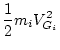 $\displaystyle \frac12 m_i V_{G_i}^2$